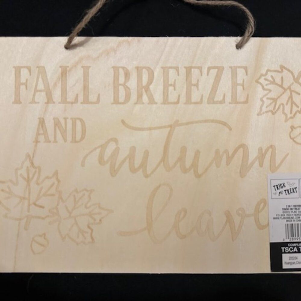2 In 1 Reversible Craft Wood Breeze / Trick or Treat Sign  7246 NWT